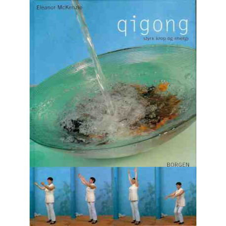 Qigong - Styrk krop og energi - bog